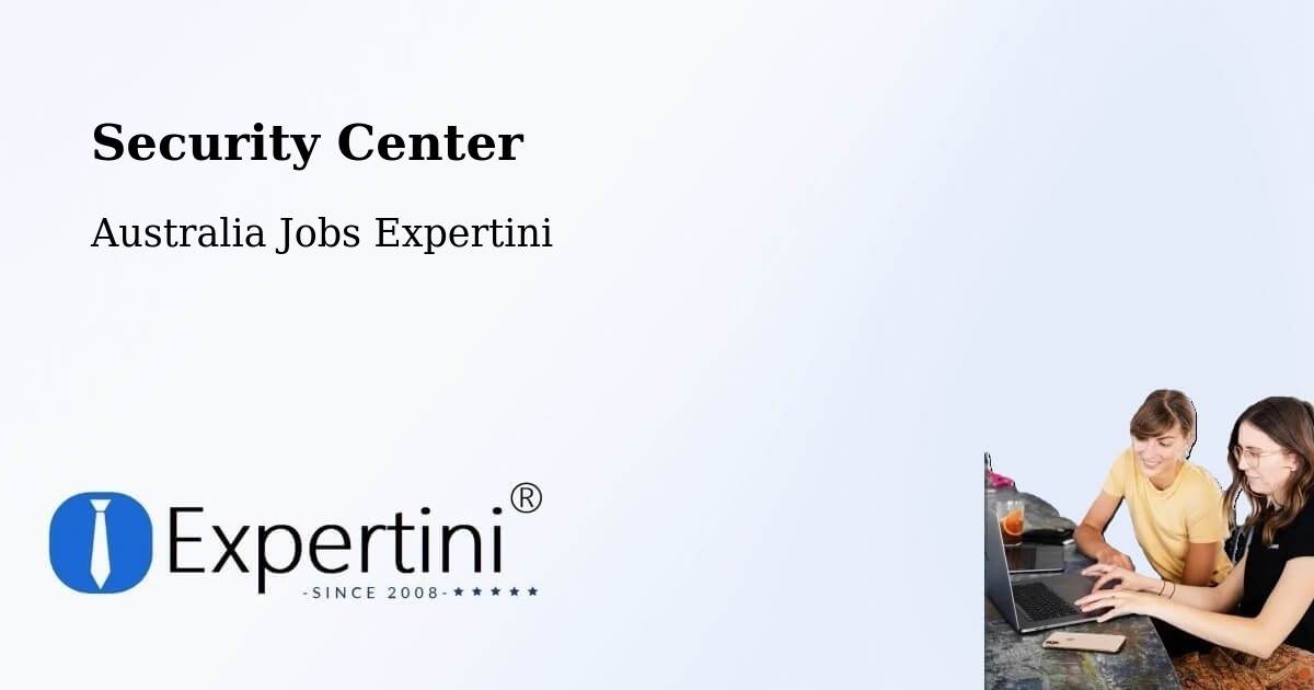 Security & Compliance – Gagebrook - Australia Jobs Expertini